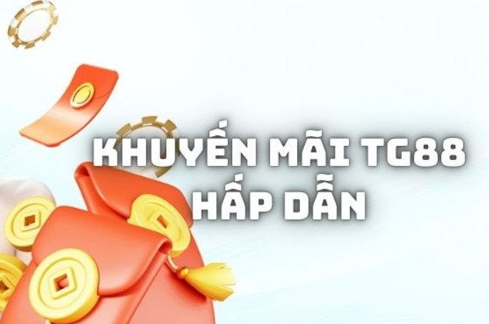 Hướng dẫn tham gia ưu đãi tại tg88